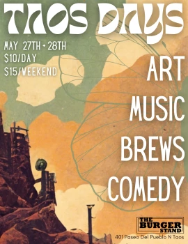 Taos Days: Art Music Brews Comedy