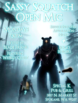 Sassy Squatch Open Mic